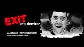 Ata Demirer - Fındık Fıstık Remix  Resimi