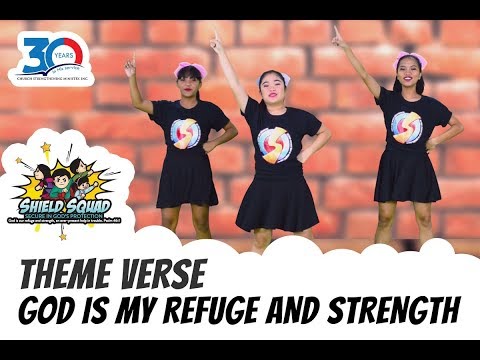 VBS Shield Squad Theme Verse Song - God Is Our Refuge and Strength