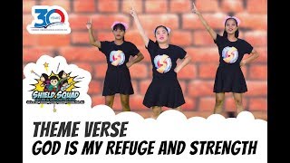 Video thumbnail of "VBS Shield Squad Theme Verse Song - God Is Our Refuge and Strength"