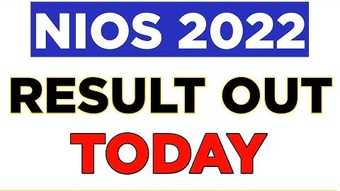 Nios result 2022 october|nios result|nios october exam result date 2022|nios exam result|#niosresult