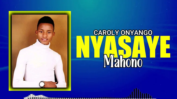 NYASAYE MAHONO by CAROLY Onyango