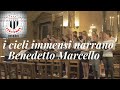 I cieli immensi narrano  benedetto marcello chorale exultemus rennes