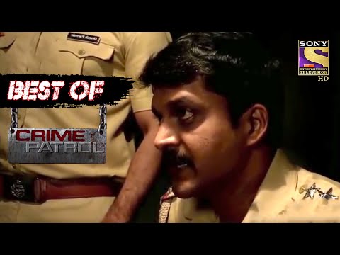 Best Of Crime Patrol - Cruelty - Full Episode