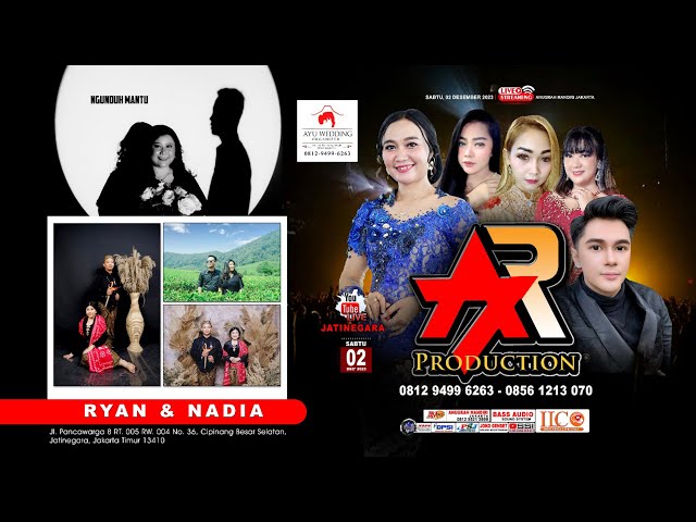 🔴Live Jatinegara 02/12/2023 AR Production | Ayu Wedding Organizer | Ngunduh Mantu : Ryan u0026 Nadia class=