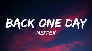 TheFatRat & NEFFEX - Back One Day (Lyrics)