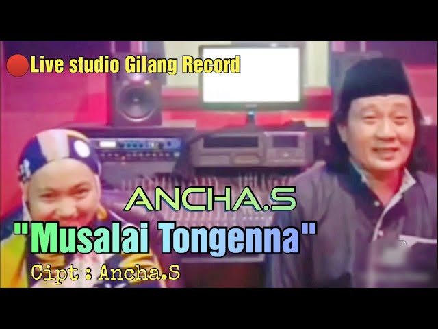 🔰Ancha.S - Musalai Tongenna (🔴Live Studio Gilang Record)🔰 class=