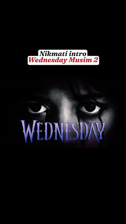 Intro Wednesday S2 | Wednesday S2 | Netflix