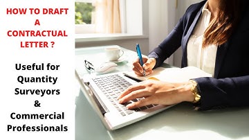 How to draft a Contractual Letter | Tips to write a simple easy letter