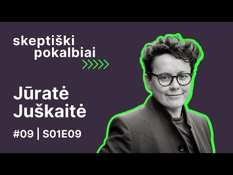 #9 Žmogaus teisės | Jūratė Juškaitė | Skeptikų draugija