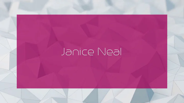 Janice Neal - appearance