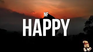 Video thumbnail of "NF - Happy (Lyrics)"