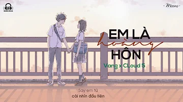 Em Là Hoàng Hôn - Vang x Cloud 5「Lyrics Video」Meens