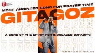 GITAGOZ- A song of the spirit for increased capacity!!!