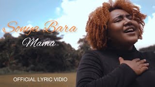 Sonya Bara - Mama