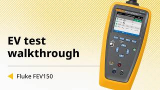 Fluke FEV150 Walkthrough | Step-by-Step EV Charging Station Testing