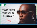 Why Nigerians say Burna Boy has CHANGED