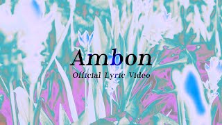 Ambon (Official Lyric Video) - TONEEJAY