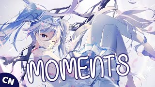 Nightcore - Moments [Lost Identities x Robbie Rosen] (lyrics)