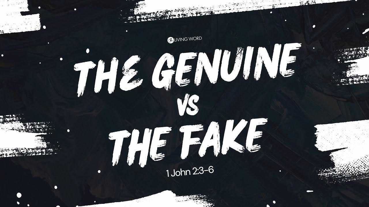 "The Genuine vs. The Fake" (1 John 2:3-6) Pastor Mel Caparros September 21, 2025 Sunday Service