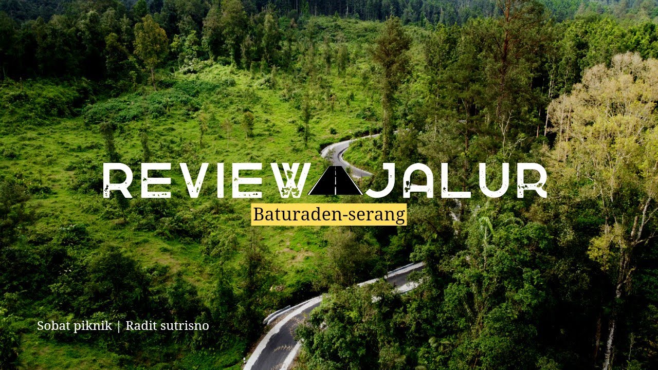 Review jalan Baturaden-serang dalam tahap pengerjaan