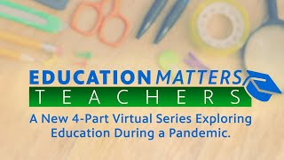 Education Matters | Teachers