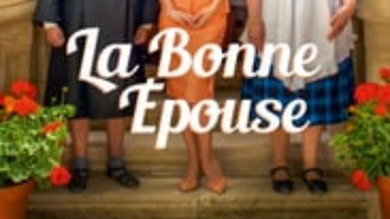 La Bonne épouse STREAMING Le Film Entier en francais - YouTube
