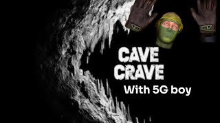 Cave crave