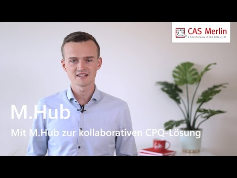 Mit M.Hub zur kollaborativen CPQ-Lösung | Merlin CPQ