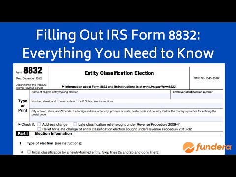 Filling out IRS Form 8832: An Easy-to-Follow Guide