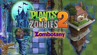 Zombotany Dark Ages X Modern Day 🏰Fan Made Music; Plants Vs Zombies 2 - Eduardo PvZ