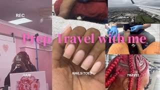 Prep/ Travel with me vlog: Hair, Nails etc.