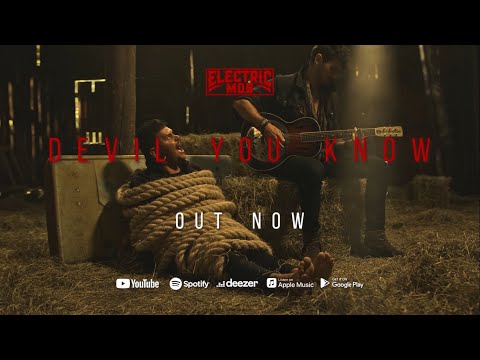 "DEVIL YOU KNOW" by Electric Mob
