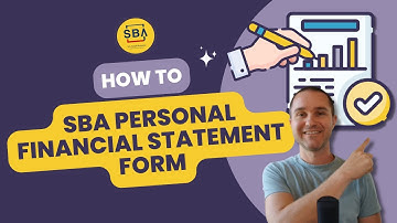 How to Fill Out the SBA Personal Financial Statement Form 413