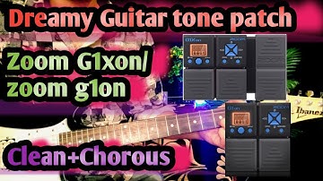 Dreamy Guitar Tone Patch on Zoom g1xon/Zoom g1on | Tutorial in Hindi | Clean+Chorous @melodicirfan