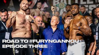 Road to #FuryNgannou Ep. 3 | Francis Ngannou BTS fight week moments leading up to Tyson Fury bout