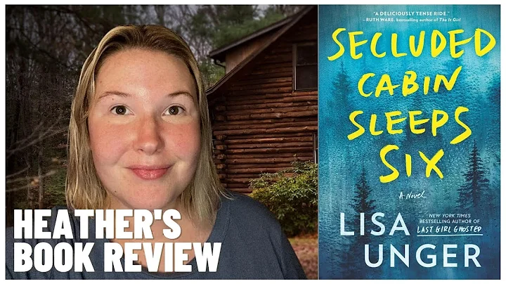 Secluded Cabin Sleeps Six - Non-spoiler Book Review and Chat