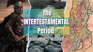 The Intertestamental Period: 4 Ways God PREPARED THE WORLD for JESUS!