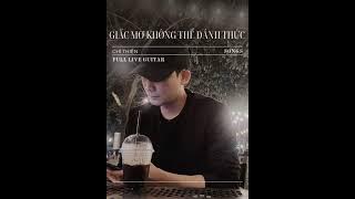 Giấc Mơ Không Thể Đánh Thức (người là cơn gió chẳng thể chạm đến ...) | Lofi | Chí Thiện