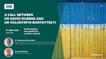A Call Between Dr David Rubens and Dr Volodymyr Bortnytskyi