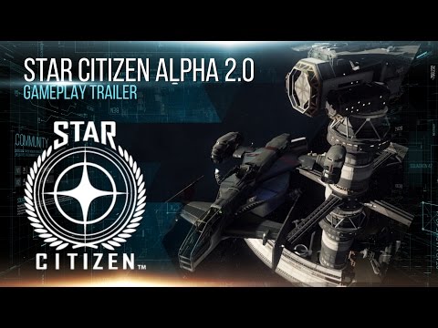 Star Citizen Alpha 2.0 Gameplay Trailer