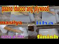 paano mag ducco Ng plywood ordinary para sa mga baguhan na pintor step by step tutorial.