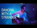 Dancing With a Stranger - Sam Smith (Gustavo Trebien &quot;One Man Band&quot; live performance) on Spotify