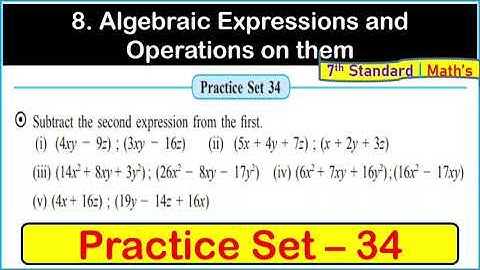 practice set 34 class 7th maths | subtraction of algebraic expressions Maharashtra state board