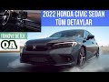 Yeni 2022 Honda Civic Sedan Türkiye'de İLK OA Farkıyla! 11. Nesil Civic Daha Sade, Şık ve Lüks!