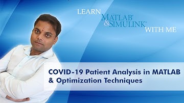 India COVID-19 Patients Analysis with MATLAB and Optimization Techniques