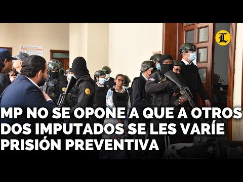 CASO CALAMAR MP NO SE OPONE A QUE A OTROS DOS IMPUTADOS SE LES VARIE PRISION PREVENTIVA
