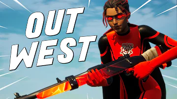 Fortnite Montage - "OUT WEST" (Travis Scott)