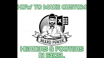 How to Make Custom Headers and Footers in Excel