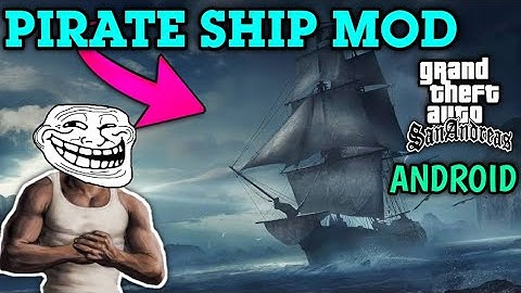 New Pirate Mod For GTA SA Android | New Cleo Scripts