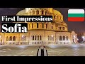 Our first thoughts on SOFIA BULGARIA